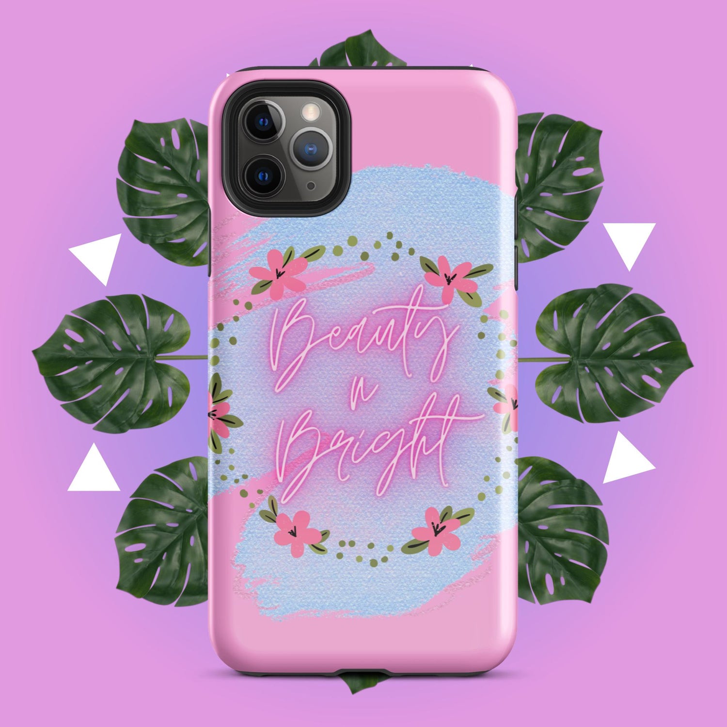 Beauty n Bright - Iphone Case
